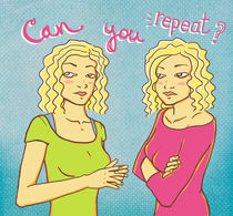can you repeat? von Kate Hasselnott