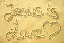 JESUS IS LOVE / JESUS IST LIEBE von Sandra Yegiazaryan