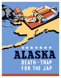 Alaska -- Death Trap For The Jap by warishellstore