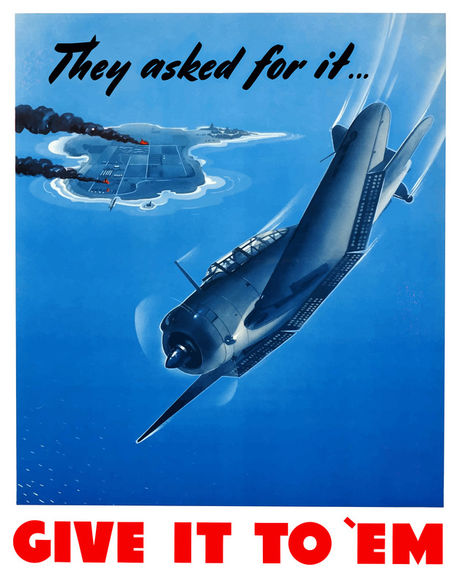 193-91-they-ask-for-it-ww2-poster
