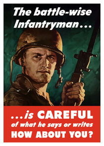 The Battle-Wise Infantryman Is Careful -- WW2 von warishellstore
