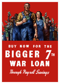 Buy Now For The Bigger 7th War Loan -- WW2 by warishellstore
