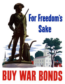 For Freedom's Sake Buy War Bonds by warishellstore
