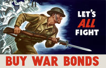 Let's all fight! Buy War Bonds -- WW2 by warishellstore