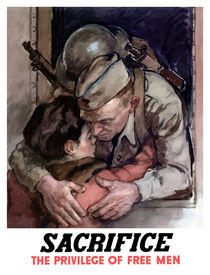 Sacrifice -- The Privilege Of Free Men by warishellstore