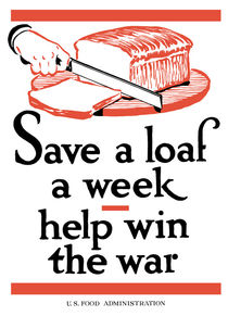 Save A Loaf A Week -- Help Win The War by warishellstore