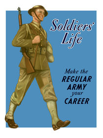 Soldier's Life -- Make The Regular Army Your Career by warishellstore