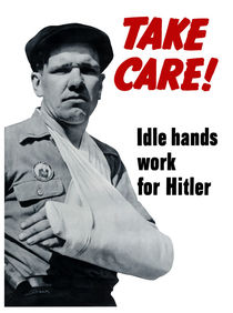 Take Care! Idle Hands Work For Hitler by warishellstore