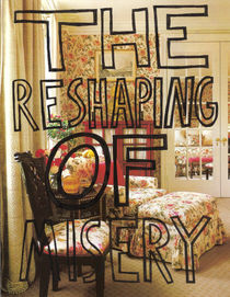 The Reshaping Of Misery von Neil Campau