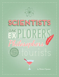 Quote : Scientists are explorers von jane-mathieu
