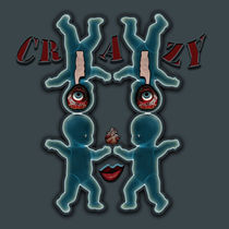 CRAZY by Mrs Russo