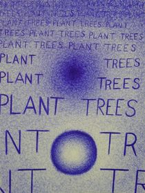 Plant Trees by Ben Johansen