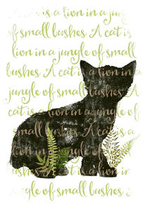 A cat is a lion in a jungle of small bushes von Sybille Sterk