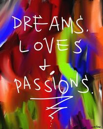 Dreams, Loves & Passions  by Vincent J. Newman