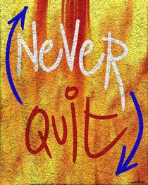 Never Quit von Vincent J. Newman