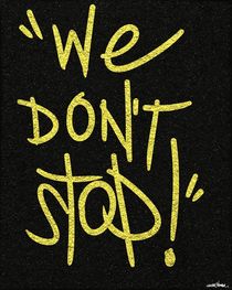 We Don't Stop von Vincent J. Newman