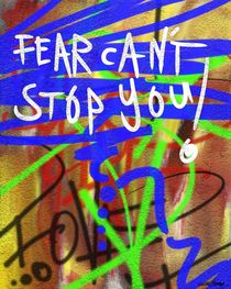 Fear Can't Stop You by Vincent J. Newman