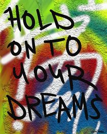 Hold On To Your Dreams von Vincent J. Newman