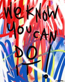 We Know You Can Do It by Vincent J. Newman