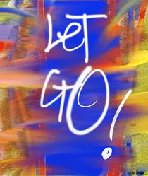 Let Go! von Vincent J. Newman