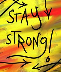 Stay Strong! by Vincent J. Newman
