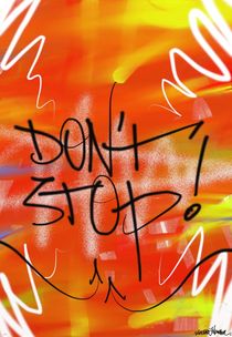 Don't Stop! von Vincent J. Newman