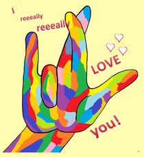 ASL I Really REALLY Love You! von eloiseart