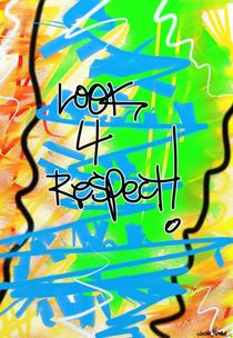Look 4 Respect! by Vincent J. Newman