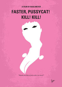 No141 My Faster, Pussycat! Kill! Kill! minimal movie poster by chungkong