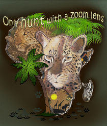 Only hunt with a zoom lens von Nadine May