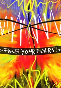 Face Your Fears! by Vincent J. Newman
