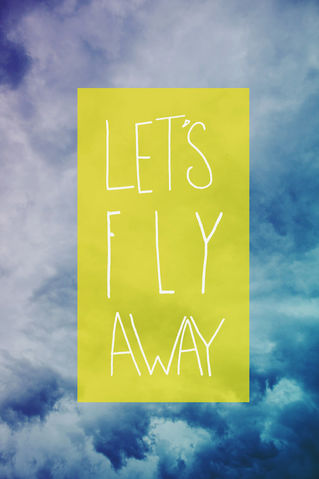 Lets-fly-away