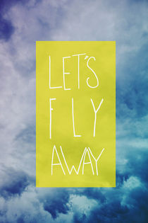 Fly Away von Leah Flores