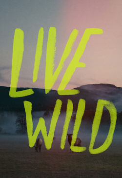 Live-wild-print