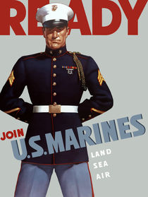 Ready -- Join U.S. Marines -- Land Sea Air by warishellstore