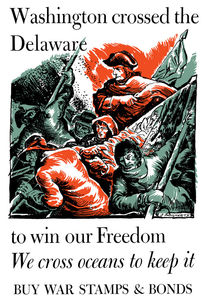 Washington Crossed The Delaware To Win Our Freedom -- WWII von warishellstore