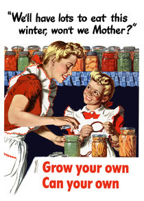 Grow Your Own Can Your Own -- WWII by warishellstore