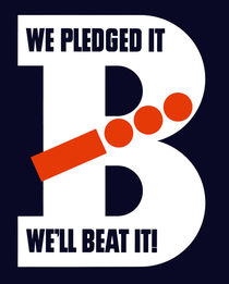 We Pledged It - We'll Beat It - WWII by warishellstore