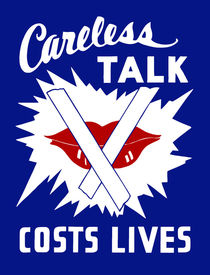 Careless Talk Costs Lives von warishellstore