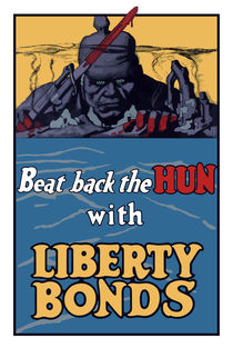 Beat Back The Hun With Liberty Bonds by warishellstore
