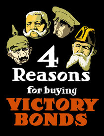 4 Reasons For Buying Victory Bonds -- WWI by warishellstore