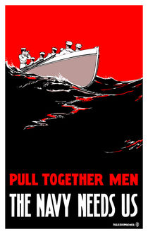 Pull Together Men The Navy Needs Us von warishellstore