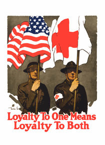 Loyalty To One Means Loyalty To Both -- Red Cross von warishellstore
