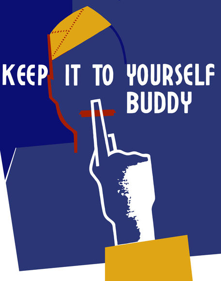 724-356-keep-it-to-yourself-buddy-ww2-poster