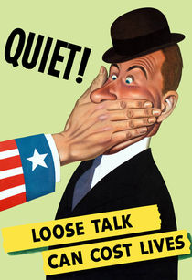 Quiet! Loose Talk Can Cost Lives by warishellstore