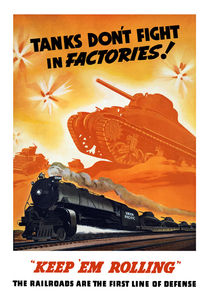 Tanks Don't Fight In Factories -- WW2 Railroad von warishellstore
