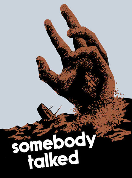 831-401-somebody-talked-sinking-ship-hand-ww2-poster