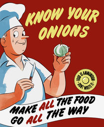 Make All The Food Go All The Way -- WWII von warishellstore