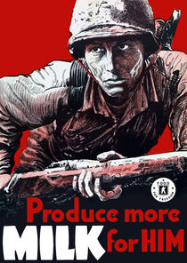 Produce More Milk For Him -- WWII von warishellstore