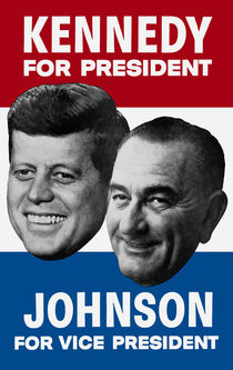 Kennedy And Johnson 1960 Election by warishellstore